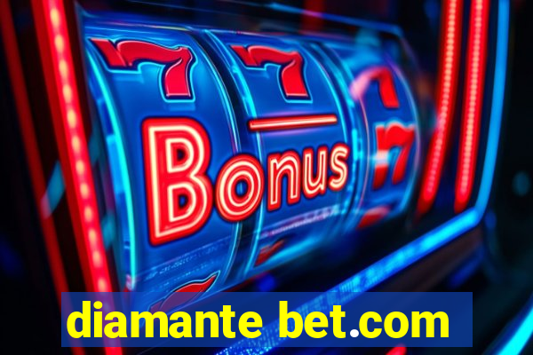 diamante bet.com